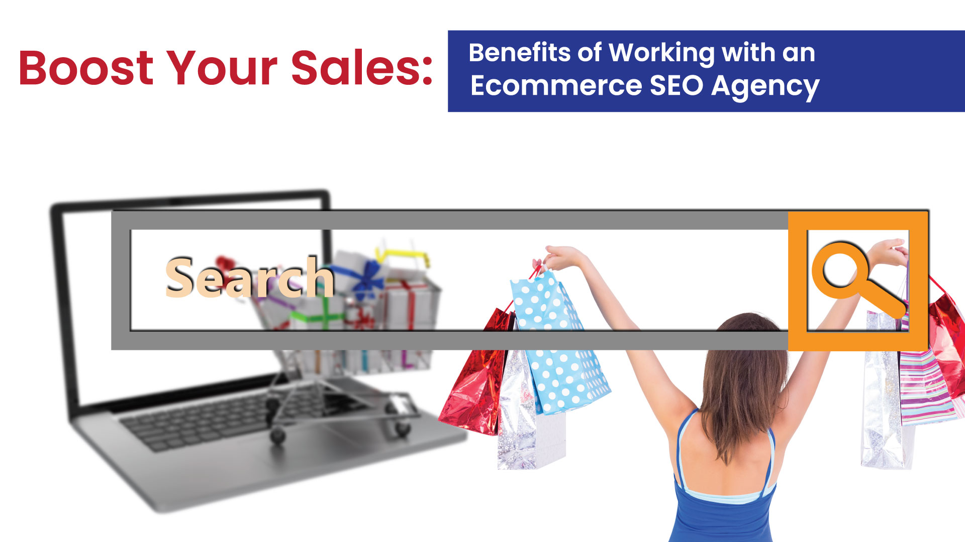 Boost-Your-Sales-Benefits-of-Working-with-an-Ecommerce-SEO-Agency-Holinex-Digital