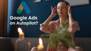 Google Ads on Autopilot? Discover the 2025 Automation Hack That Works!