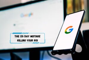 The $5/Day Mistake Killing Your ROI