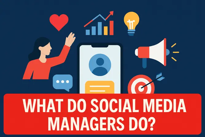 What Do Social Media Managers Do Crush Your Brand’s Social Game in 2025
