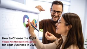 How-to-Choose-the-Right-Google-Ads-Management-Agency-for-Your-Business-in-2026