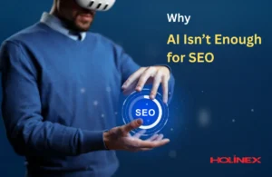 Humans Still Matter: Why AI Isn’t Enough for SEO